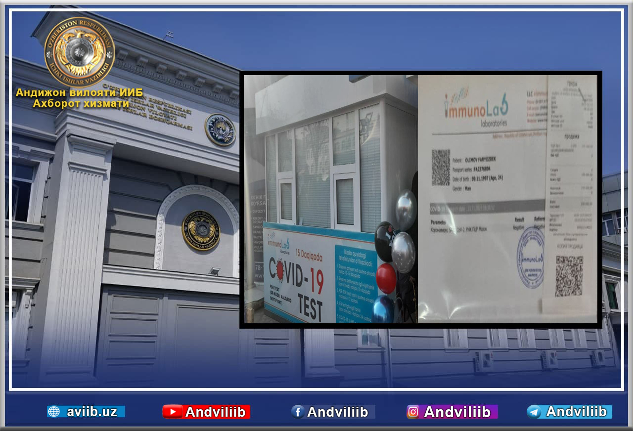 Andijon viloyati IIB tezkor xodimlari tomonidan PSR test natijalarini soxtalashtirganlar q…